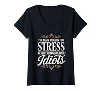 Womens Stress Comes from Daily Contact with Idiots V-Neck T-Shirt