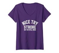 Women's Stroke Awareness Recovery Nice Try Stroke but im Still here V-Neck T-Shirt