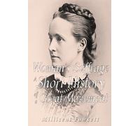 Women's Suffrage: A Short History of a Great Movement