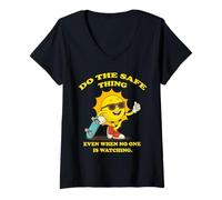 Womens Sunny Safe, Do The Safe Thing Even When No One is Watching. V-Neck T-Shirt