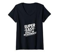 Womens Super Easy Barely an Inconvenience Funny Meme Graphic Tee V-Neck T-Shirt