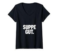 Womens SUPPE Gut German Soup Lover Cooking Humor V-Neck T-Shirt