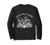 Womens Support Your Local Library Book Reading Books Long Sleeve T-Shirt