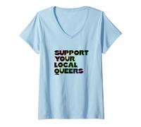 Women's Support Your Local Queers V-Neck T-Shirt