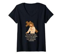 Womens Surely He has Borne Our Griefs and Carried Our Sorrows V-Neck T-Shirt