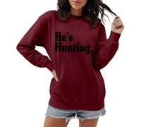 Women's Sweatshirt 'He's Hunting' for Hunter Women - Jumper with Statement Saying for the Hunting Season | Casual Long Sleeve Shirt for Hunters' Partners, Style_p08 Wine Red, XXL