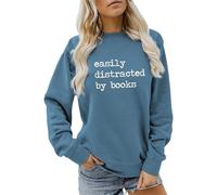Women's Sweatshirt with Reading Saying - Easily Distracted by Books Pullover for Bookworms | Casual Top for Bookworms and Librarians, Style_p05 Navy, XL
