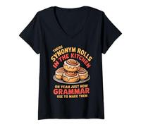 Women's Synonym Rolls in The Kitchen Bread Bakery Synonym Rolls V-Neck T-Shirt