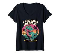 Womens T-Rex Hates Foreplay Funny Dinosaur Retro Sarcastic V-Neck T-Shirt