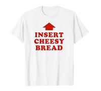 Women's T-Shirt with Funny Garlic Bread Saying - Graphic Shirt with Insert Cheesy Bread Print | Funny Top for Foodies and Gamers, Style R03 White, L