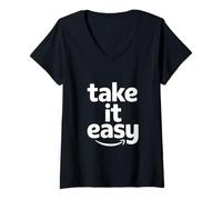 Womens take it easy inspiring uplifting empowering worker associate V-Neck T-Shirt
