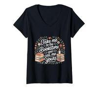 Women's Take Me to The Bookstore and Call Me Yours V-Neck T-Shirt