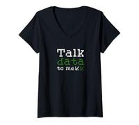 Women's Talk Data to Me Funny Data Scientist Coder V-Neck T-Shirt