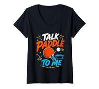 Women's Talk Paddle to Me Funny Ping Pong Table Tennis Player V-Neck T-Shirt