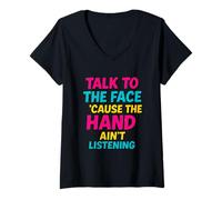 Womens Talk to The Face Funny Retro Sass Comeback V-Neck T-Shirt