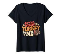 Womens Talk Turkey to Me Thanksgiving Turkey Design V-Neck T-Shirt