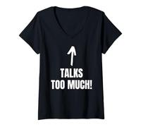 Womens Talks Too Much! Funny Blabber Mouth And Chatterbox V-Neck T-Shirt