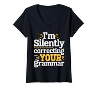 Women's Teacher I’M Silently Correcting Your Grammar V-Neck T-Shirt