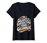 Women's Teacher I’M Silently Correcting Your Grammar V-Neck T-Shirt