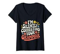 Women's Teacher I’M Silently Correcting Your Grammar V-Neck T-Shirt