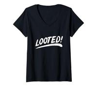 Women's That Says Looted in a Brushstroke Style V-Neck T-Shirt