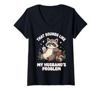 Women's that Sounds Like My Husband's Problem V-Neck T-Shirt
