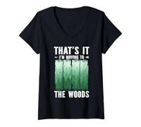 Women's Thats It Im Moving to The Woods Camping Hiking Escape V-Neck T-Shirt