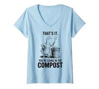Women's That's It You're Going in The Compost, Gardener, Goose V-Neck T-Shirt