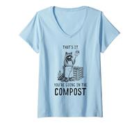 Women's That's It You're Going in The Compost Gardening Humor V-Neck T-Shirt