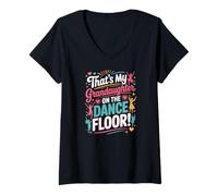 Women's Thats My Granddaughter Dancing On The Dance Floor V-Neck T-Shirt