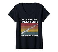Women's That's What I DO I Play Flute and I Know Things V-Neck T-Shirt
