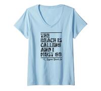 Women's The Beach is Calling and I Must Go Laguna Beach California V-Neck T-Shirt