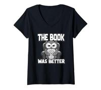 Women's The Book was Better | Fiction Novel Readers Bookish Owl V-Neck T-Shirt