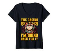 Womens The Casino took all my Money I'm going back for it V-Neck T-Shirt
