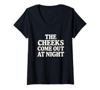Womens The Cheeks Come Out at Night Funny Sex Joke Adult Humor V-Neck T-Shirt