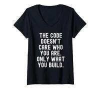 Women's The Code Doesn't Care Who You are Bold V-Neck T-Shirt