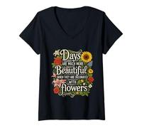 Womens The Days are Better with Flowers Quote Nature Design V-Neck T-Shirt
