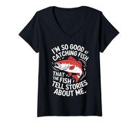 Womens The Fish Tell Stories About Me I'm So Good at Catching Fish V-Neck T-Shirt