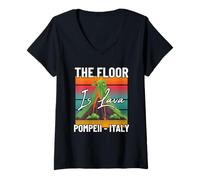 Womens The Floor is Lava Pompeii Italy Volcanologist Volcano Lover V-Neck T-Shirt