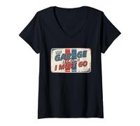 Womens The Garage Is Calling I Must Go V-Neck T-Shirt