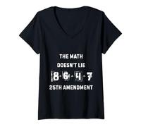 Women's The Math Doesn't Lie 86 + 47 = 25th Amendment V-Neck T-Shirt