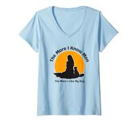 Womens The More I Know Men The More I Like My Dog Funny Sarcasm V-Neck T-Shirt