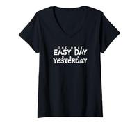 Women's The Only Easy Day was Yesterday (White Text) V-Neck T-Shirt