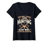 Womens The Only Thing I Love More Than Hunting is My Wife - Hunter V-Neck T-Shirt