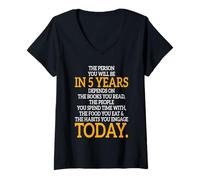 Womens The Person You Will Be in 5 Years Motivational Uplifting V-Neck T-Shirt