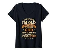 Womens The Reason I’m Old and Wise is Because God Protected Me V-Neck T-Shirt