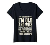 Women's The Reason I'm Old and Wise is Because God Protected Me V-Neck T-Shirt