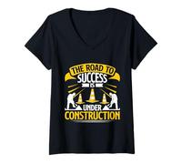 Womens The Road to Success is Under Construction Road Builder V-Neck T-Shirt