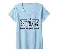 Womens The Shit Talking Auntie for Favorite Aunt Fun Aunties Aunts V-Neck T-Shirt