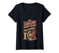 Women's The Show Must Go On and So Must I Actor Acting V-Neck T-Shirt